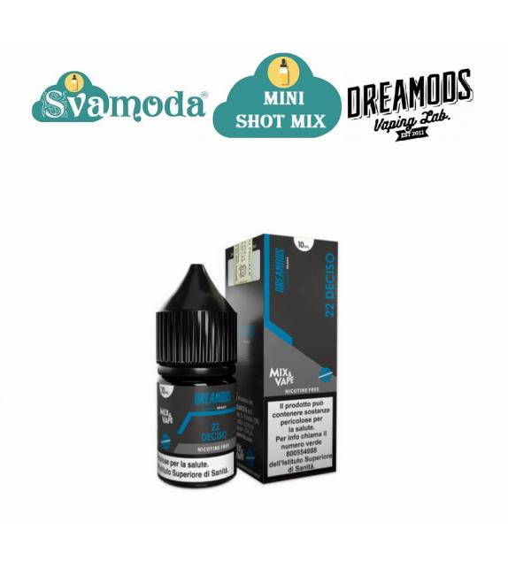 DREAMODS DECISO N.22 MINI SHOT MIX 10ML
