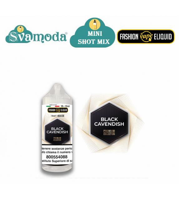 FASHION VAPE BLACK CAVENDISH PREMIUM MINI SHOT MIX 10ML