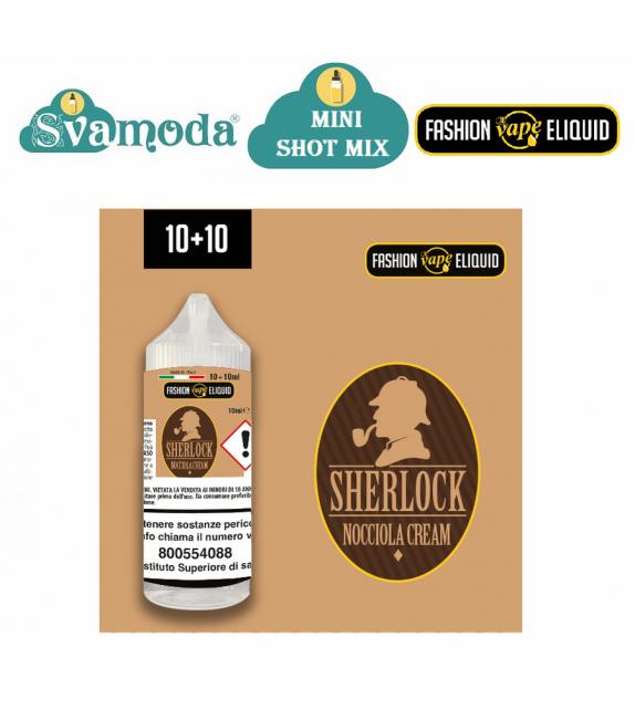 FASHION VAPE SHERLOCK NOCCIOLA CREAM MINI SHOT MIX 10ML