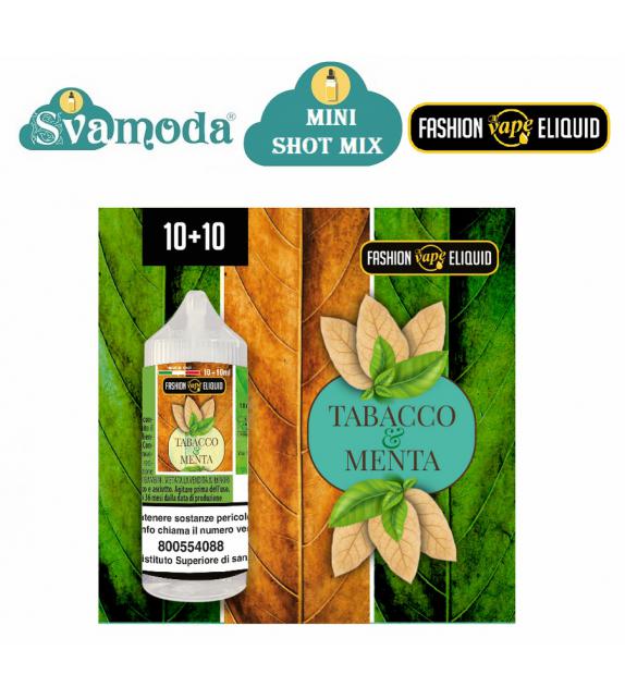 FASHION VAPE TABACCO & MENTA MINI SHOT MIX 10ML