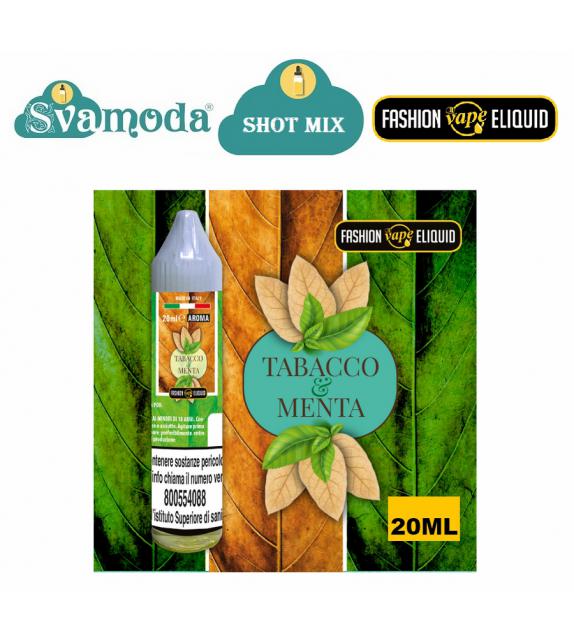 FASHION VAPE TABACCO E MENTA SHOT MIX 20ML