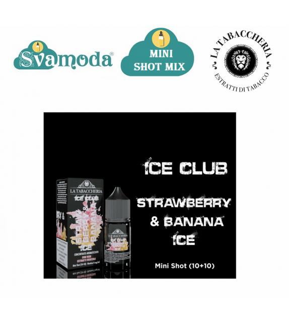 LA TABACCHERIA ICE CLUB STRAWBERRY & BANANA ICE MINI SHOT MIX 10ML