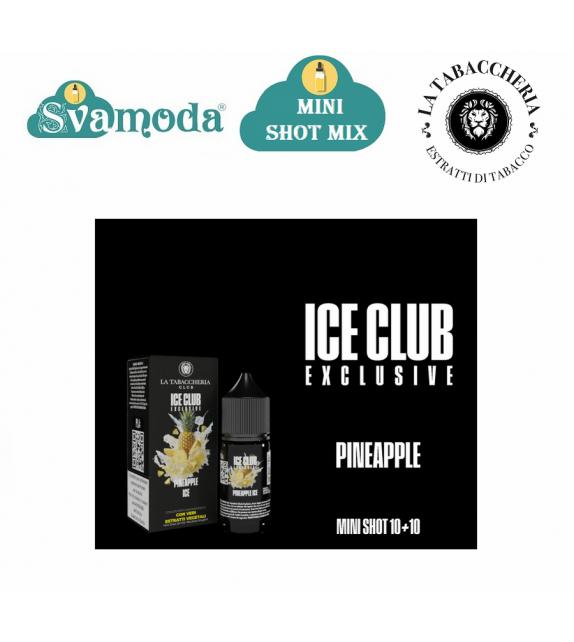 LA TABACCHERIA ICE CLUB PINEAPPLE ICE MINI SHOT MIX 10ML