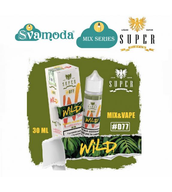 SUPER FLAVOR WILD D77 MIX&VAPE 30ML